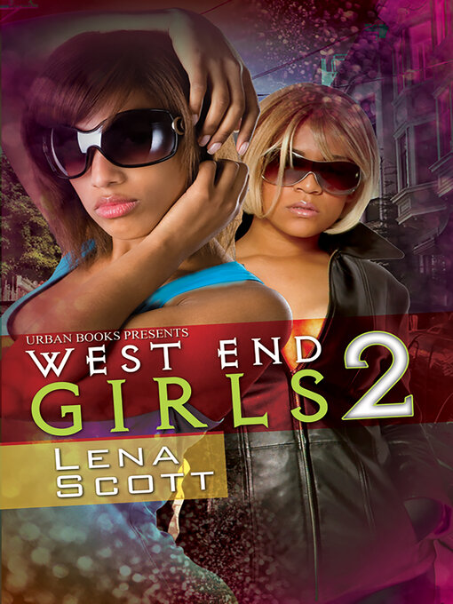 Title details for West End Girls 2 by Lena Scott - Available